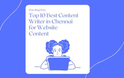 Top 10 Best Content Writers in Chennai for Website Content (2025 Edition)