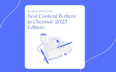 Best Content Writers in Chennai To Hire (2025 Edition)