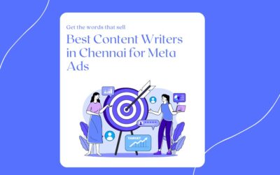 Best Content Writers in Chennai for Meta Ads